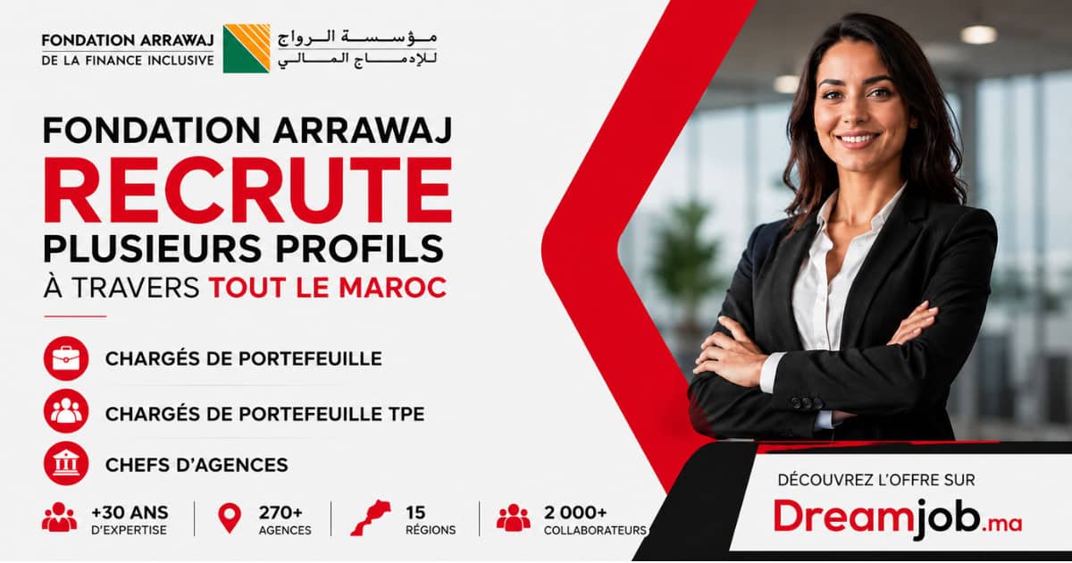 Fondation-Arrawaj-recrute-Plusieurs-Profils-Tout-le-Maroc-1 خبر ساااار الشباب اللي كيقلب على التوظيف مع الدولة راه كاين كونكورات جداد طالبين فيهم 1787 واحد إبتداء من شهادة البكالوريا. الترشيح قبل 15 فبراير 2024