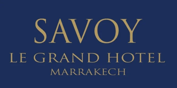 4 postes ouverts au Savoy Le Grand Hôtel Marrakech